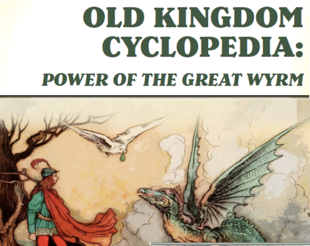 Old Kingdom Cyclopedia: Power of the Great Wyrm cover